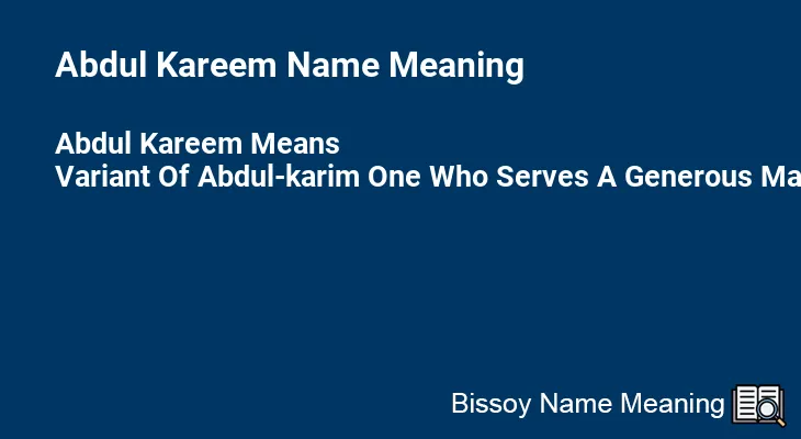 Abdul Kareem Name Meaning